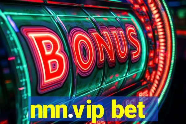 nnn.vip bet